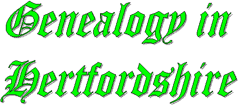 Genealogy in
Hertfordshire