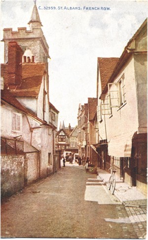 Title: St Albans, French Row - Publisher: Photochrom Co Lts, Celesque Series C32959 - Posted 1916