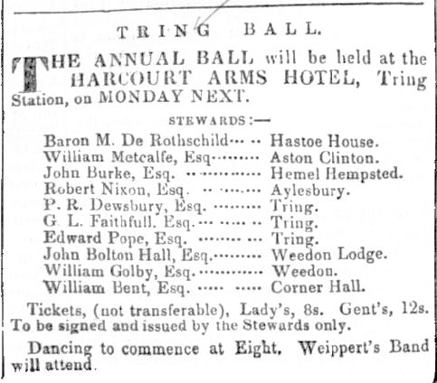 Harcurt Arms Hotel, Tring, Baron Rothschild, Metcalfe, Burke, Nixon, Dewsbury, Faithful, Pope, Hall, Colby, Bent, Hastoe House, Aston Clinton, Hemel Hempstead, Aylesbury, Weedon Lodge, Corner Hall, Weippert's Band, Ball